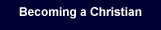 Becoming a Christian